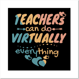 Teachers Can Do Virtually Everything, Virtual Teacher, Teacher Gift Posters and Art